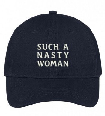 Trendy Apparel Shop Nasty Woman Embroidered 100% Quality Brushed Cotton Baseball Cap - Navy - CX17YDMQ05A